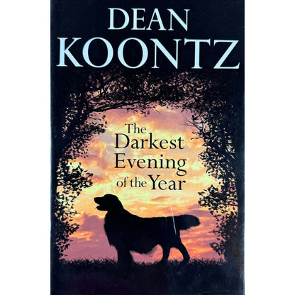 The Darkest Evening of the Year by Dean Koontz (Hardcover) - Image 1