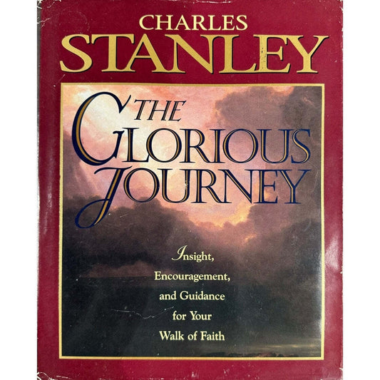 The Glorious Journey by Charles Stanley (Hardcover) - Image 1