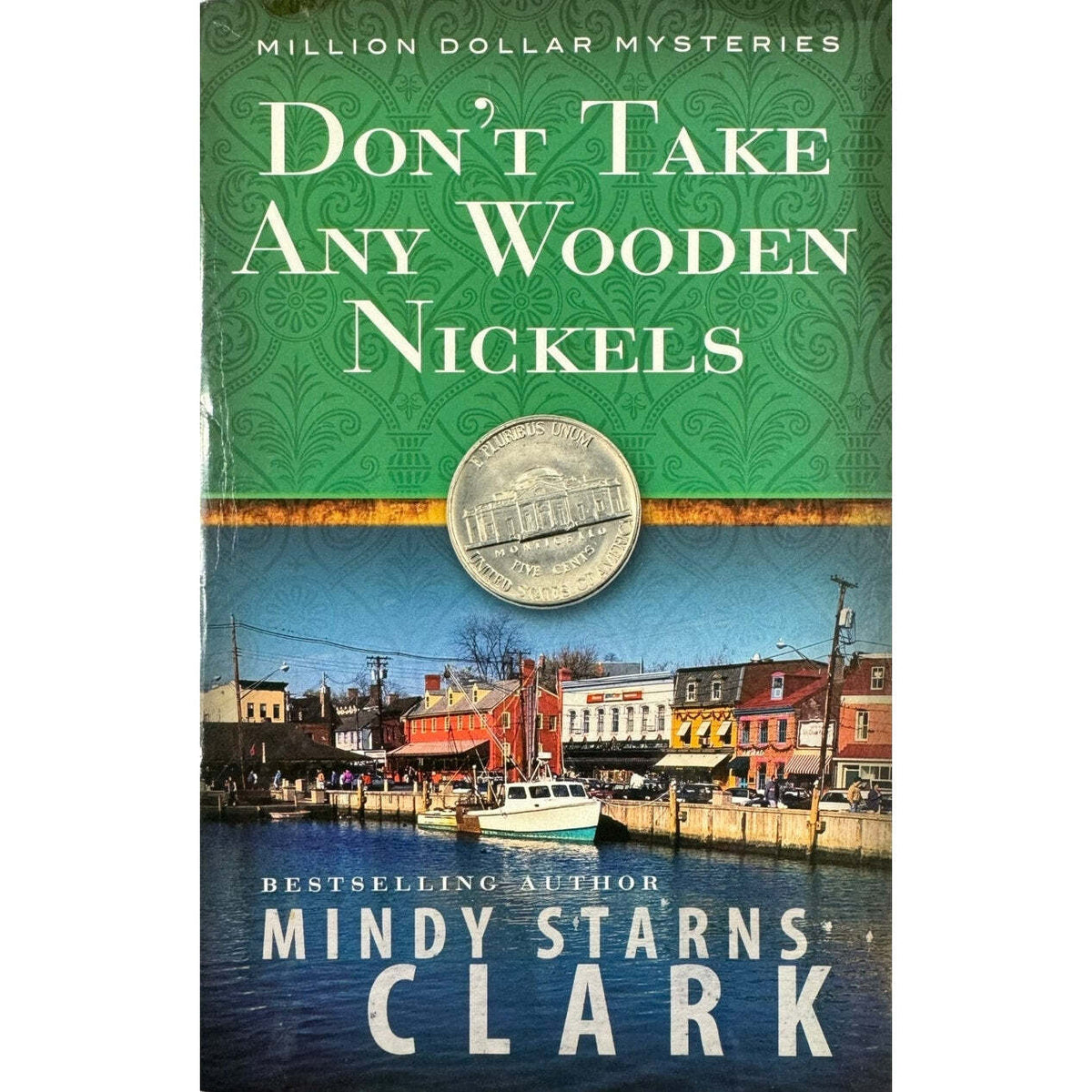 Don't Take Any Wooden Nickels by Mindy Starns Clark (Paperback) - Image 1