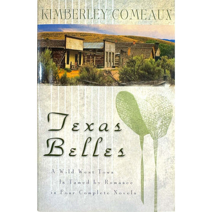Texas Belles by Kimberley Comeaux (Paperback) - Image 1