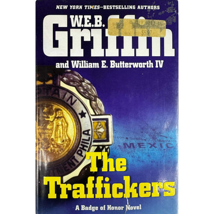 The Traffickers by W.E.B. Griffin & William E. Butterworth IV(Hardcover) - Image 1