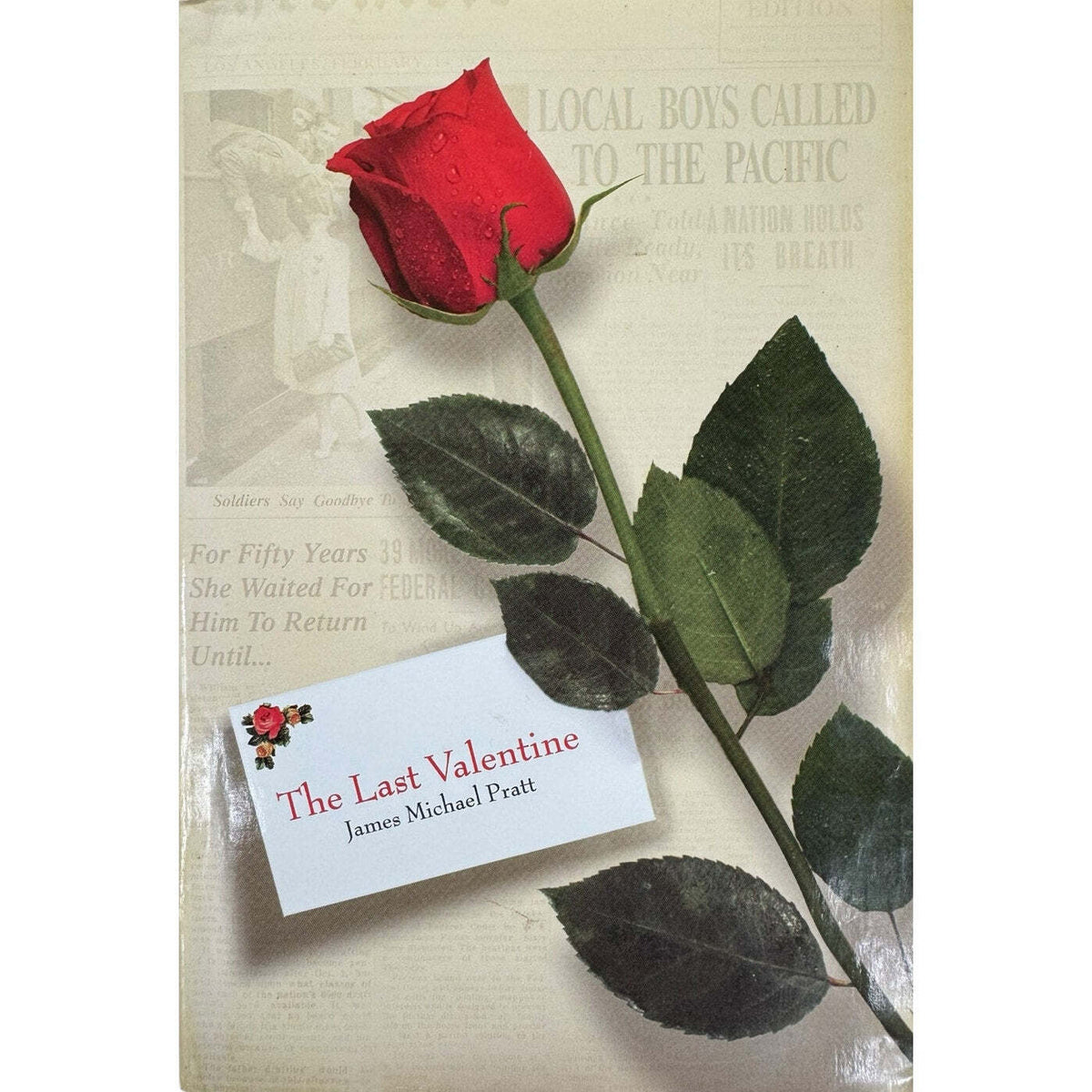 The Last Valentine by James Michael Pratt (Hardcover) - Image 1