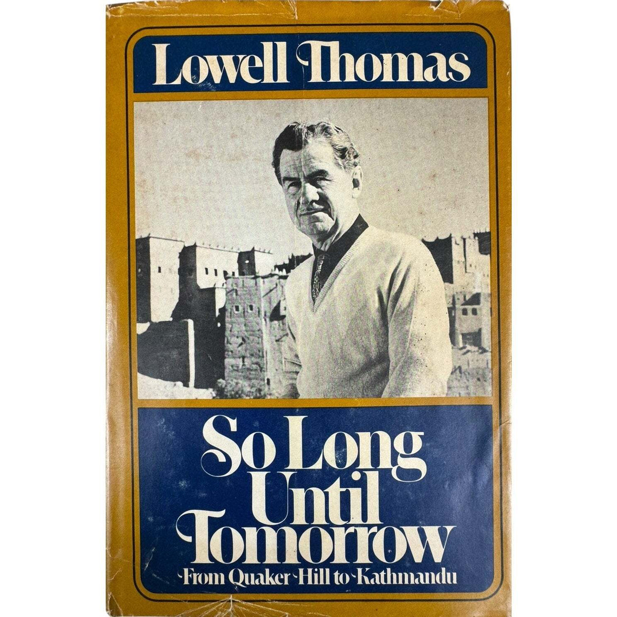 So Long Until Tomorrow by Lowell Thomas (Hardcover) - Image 1
