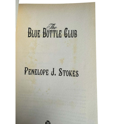 The Blue Bottle Club by Penelope J. Stokes (Hardcover) - Image 7