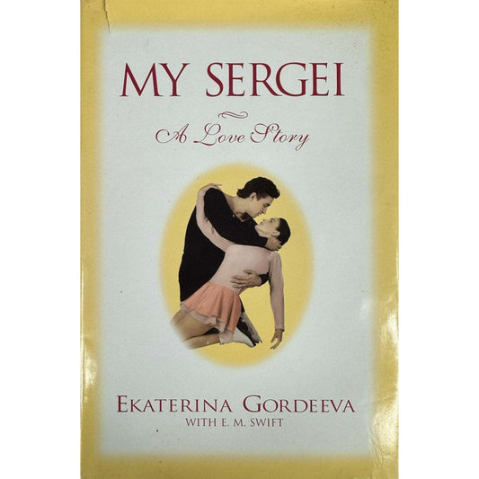 My Sergei by Ekaterina Gordeeva (Hardcover) - Image 1