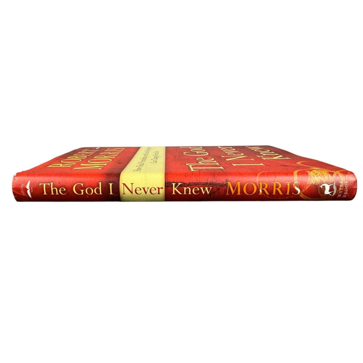 The God I Never Knew by Robert Morris (Hardcover) - Image 3