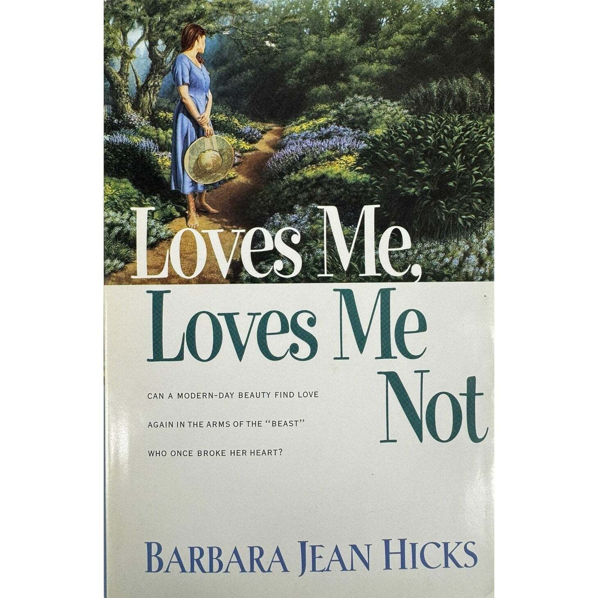 Loves Me, Loves Me Not by Barbara Jean Hicks (Hardcover) - Image 1