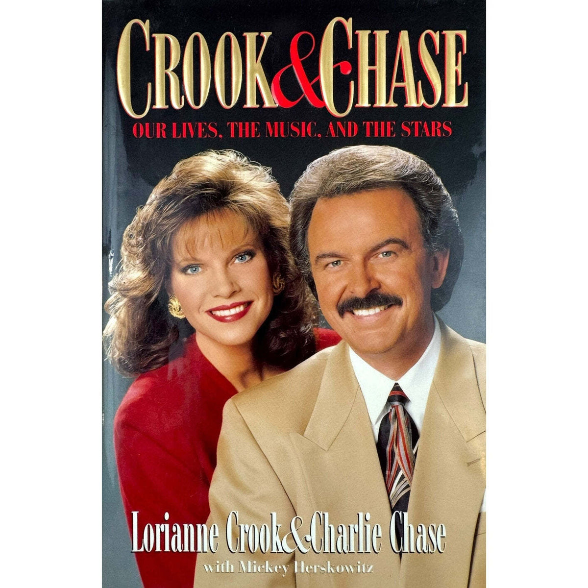 Crook & Chase by Lorianne Crook & Charlie Chase (Hardcover) - Image 1