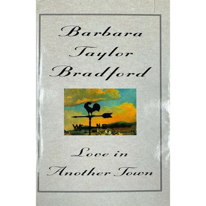 Love in Another Town by Barbara Taylor Bradford (Hardcover) - Image 1
