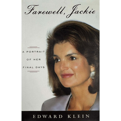 Farewell, Jackie by Edward Klein (Hardcover) - Image 1