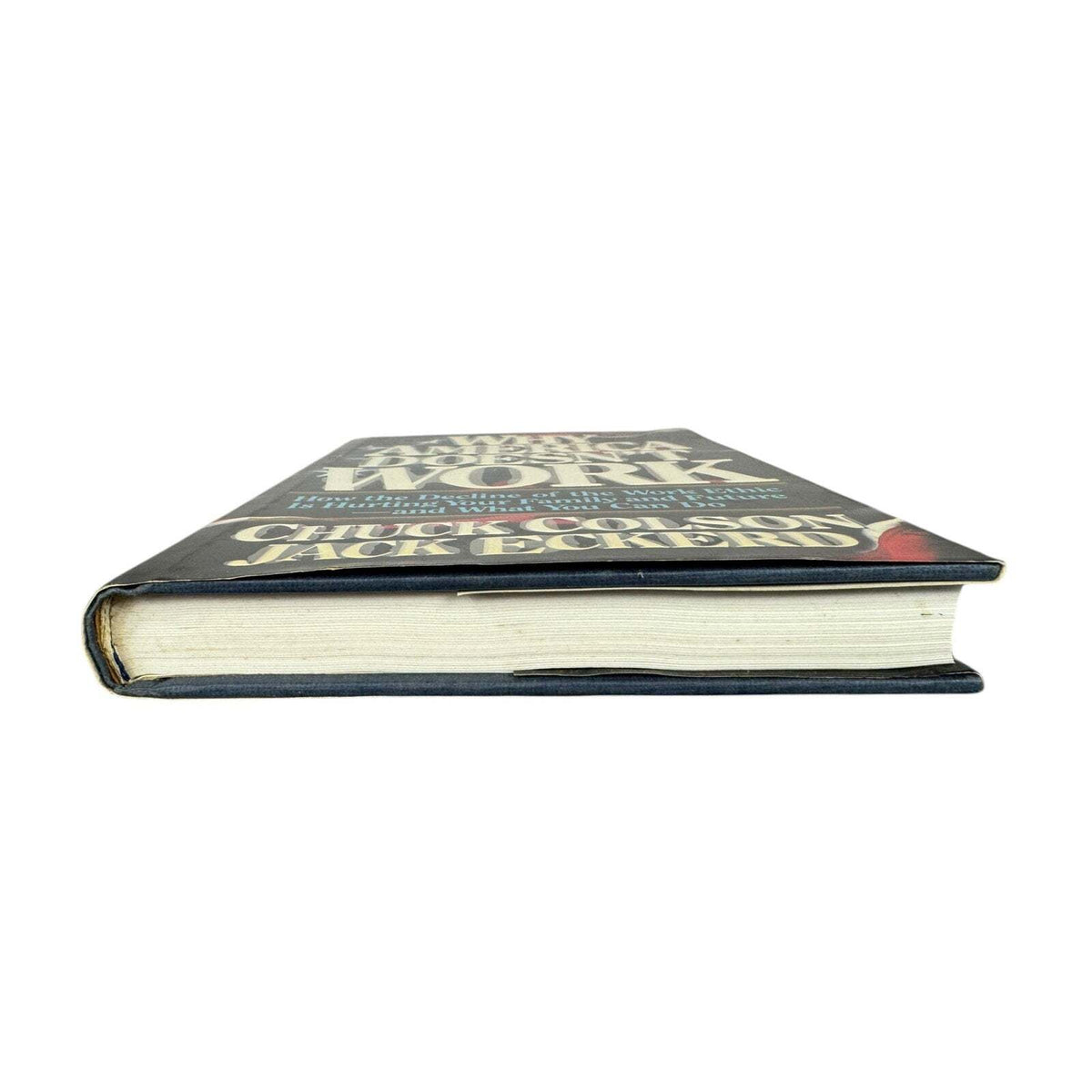Why America Doesn't Work by Chuck Colson & Jack Eckerd (Hardcover) - Image 4