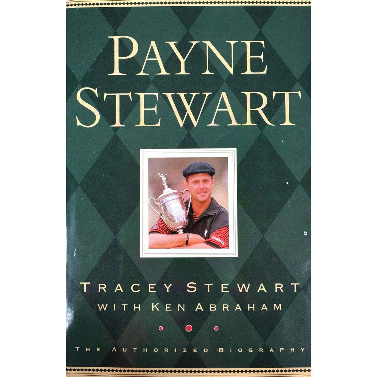 Payne Stewart by Tracey Stewart (Hardcover) - Image 1