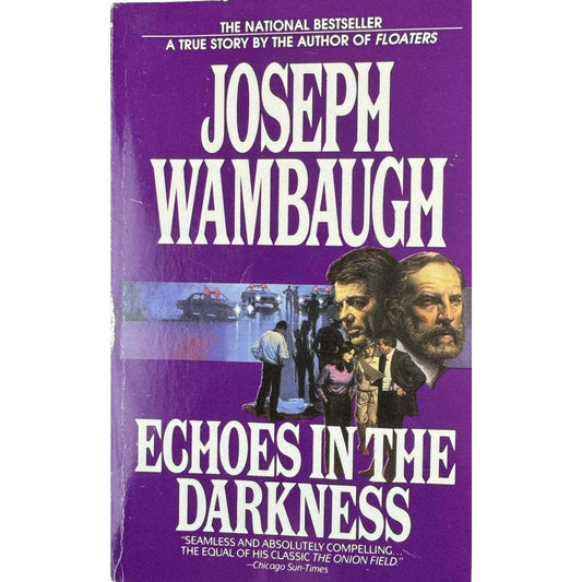 Echoes in the Darkness by Josph Wambaugh (Paperback) - Image 1