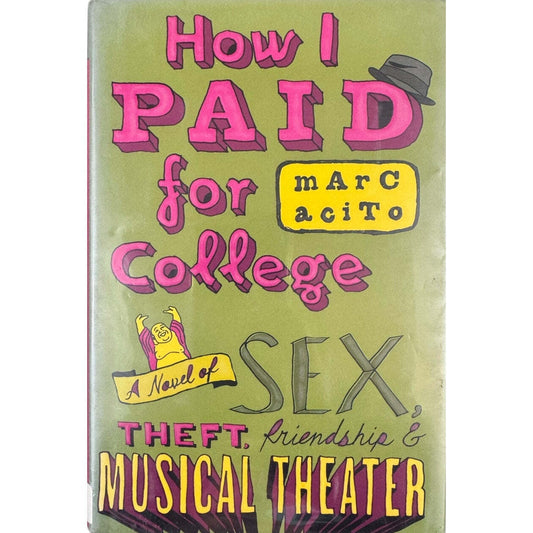 How I Paid for College by Marc Acito (Hardcover) - Image 1