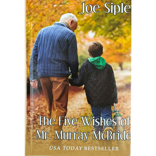 The Five Wishes of Mr. Murray McBride by Joe Siple (Hardcover) - Image 1