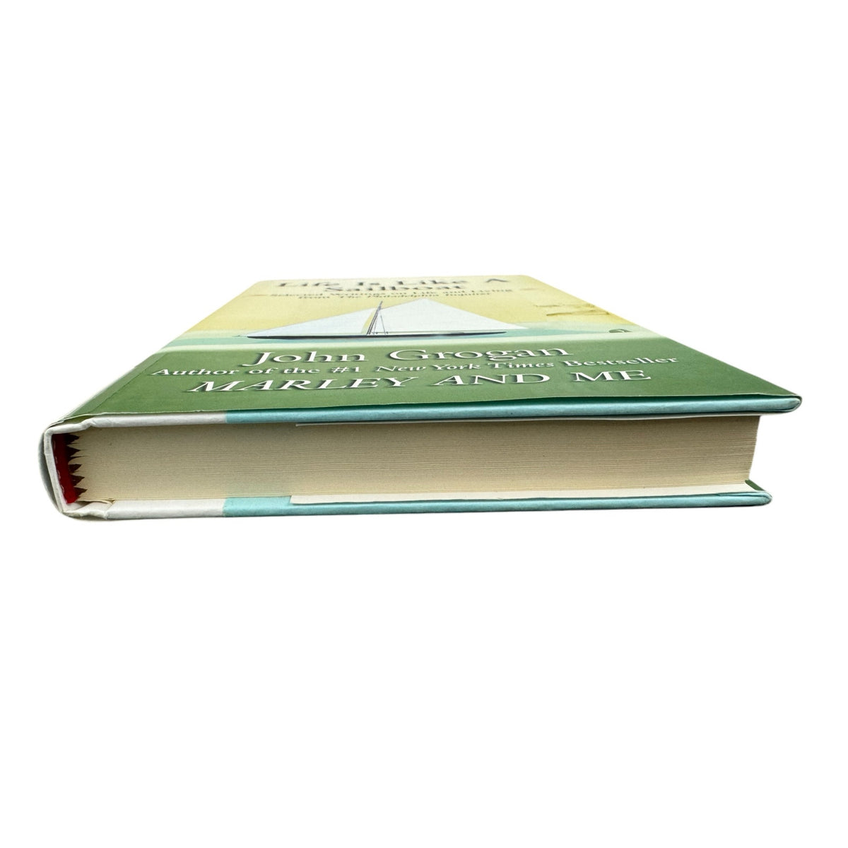 Life is Like a Sailboat by John Grogan (Hardcover) - Image 3