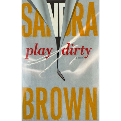 Play Dirty by Sandra Brown (Hardcover) - Image 1