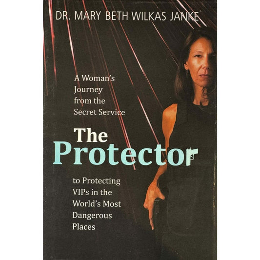 The Protector by Dr. Mary Beth Wilkas Janke (Hardcover) - Image 1