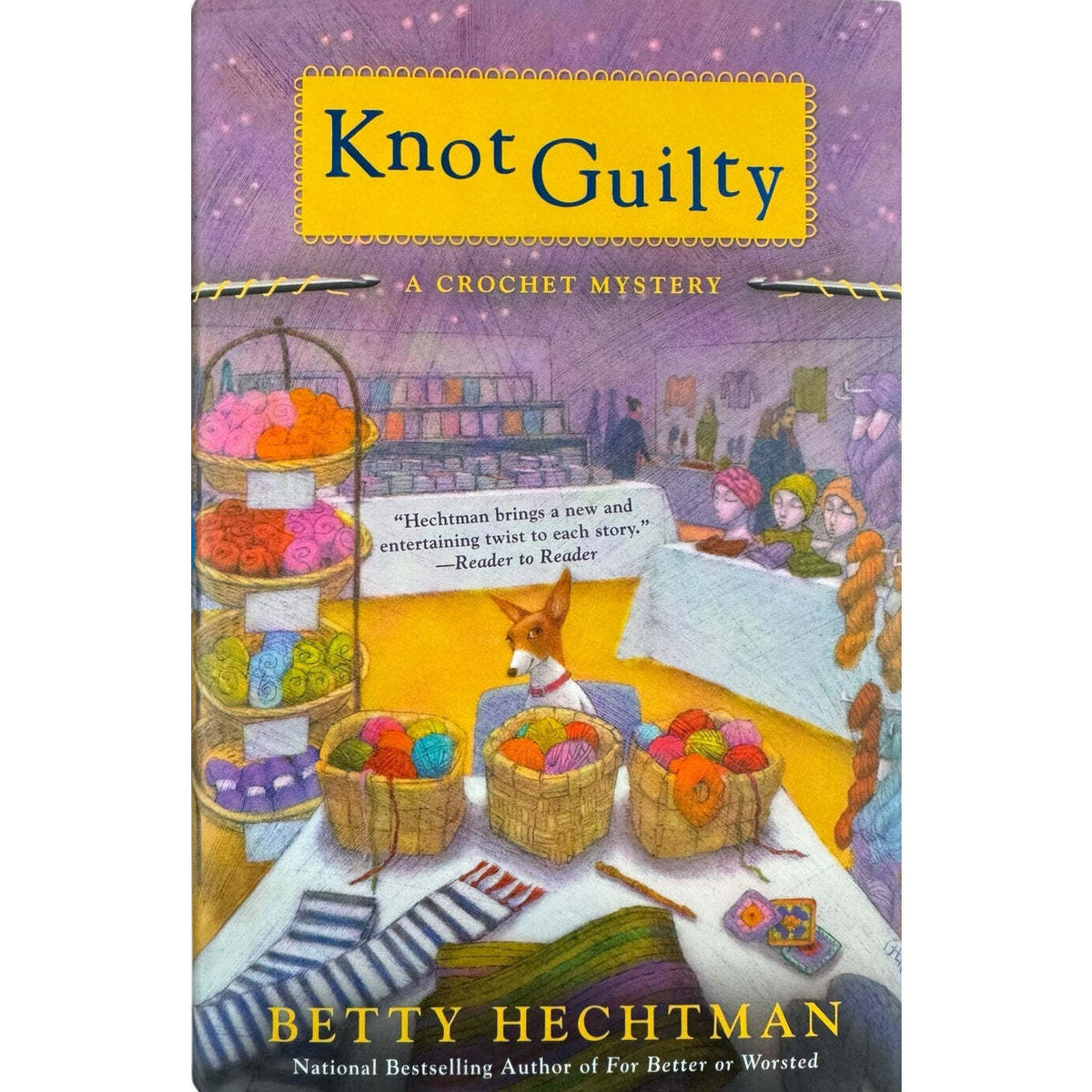 Knot Guilty by Betty Hechtman (Hardcover) - Image 1