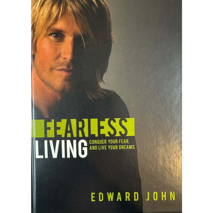Fearless Living by Edward John (Hardcover) - Image 1