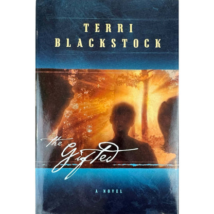 The Gifted by Terri Blackstock (Hardcover) - Image 1