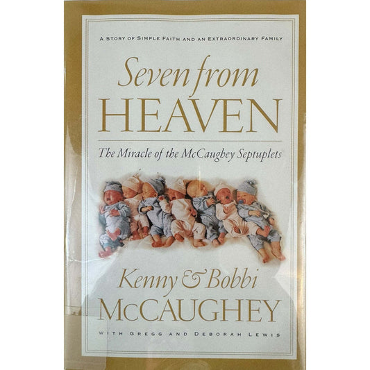 Seven from Heaven by Kenny & Bobbi McCaughey (Hardcover) - Image 1