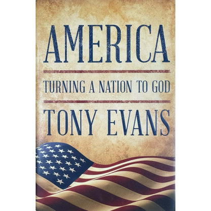 America Turning a Nation to God by Tony Evans (Hardcover) - Image 1