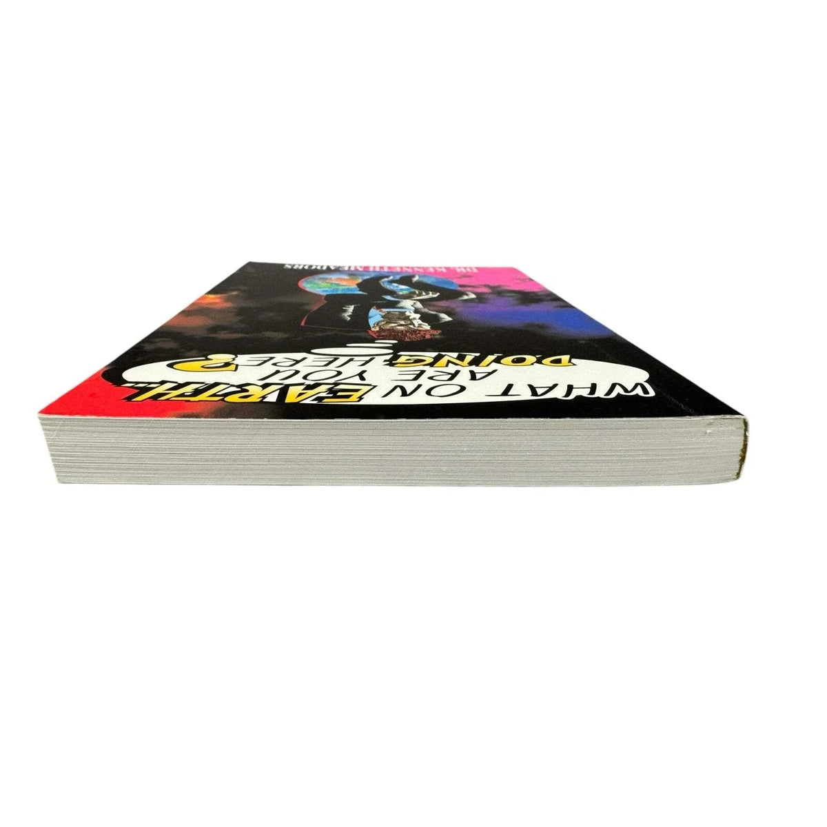 What On Earth Are You Doing Here? by Dr. Kenneth Meadors (Paperback) - Image 6