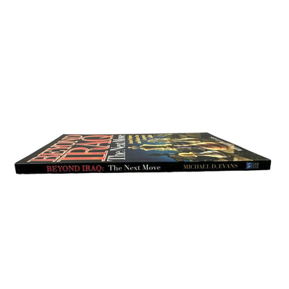 Beyond Iraq the Next Move by Michael D. Evans (Paperback) - Image 3