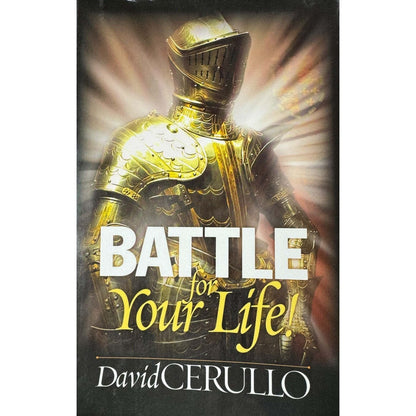 Battle for Your Life! by David Cerullo (Paperback) - Image 1