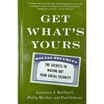 Get What's Yours by Laurence J. Kotlifkoff (Hardcover) - Image 1
