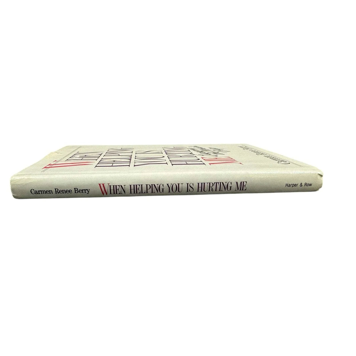 When Helping You Is Hurting Me by Carmen Renee Berry (Hardcover) - Image 3