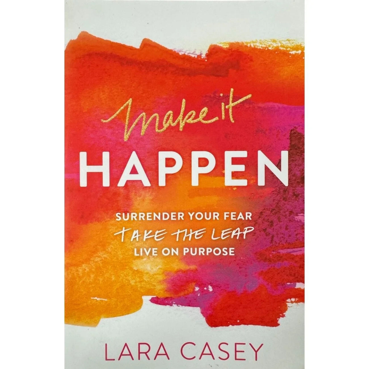Make It Happen by Lara Casey (Paperback) - Image 1