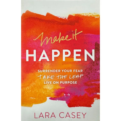 Make It Happen by Lara Casey (Paperback) - Image 1