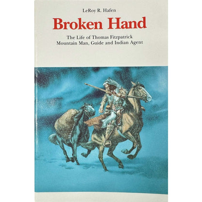 Broken Hand by LeRoy R. Hafen (Paperback) - Image 1