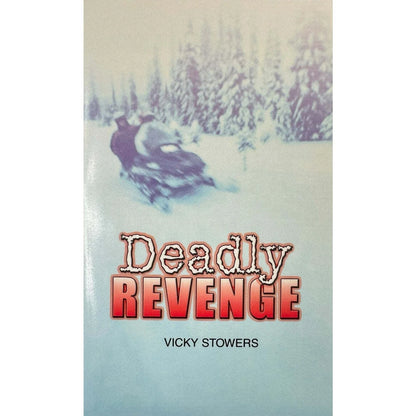 Deadly Revenge by Vicky Stowers (Paperback) (Signed) - Image 1