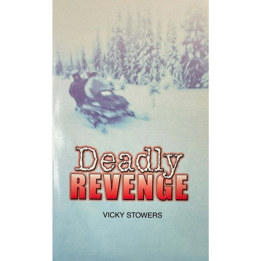 Deadly Revenge by Vicky Stowers (Paperback) (Signed) - Image 1