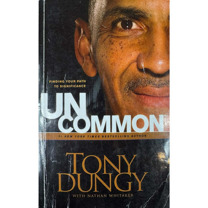 Uncommon by Tony Dungy (Paperback) - Image 1