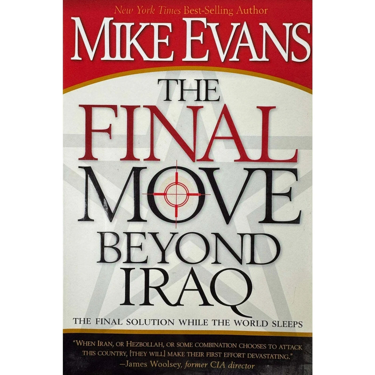 The Final Move Beyond Iraq by Mike Evans (Paperback) - Image 1