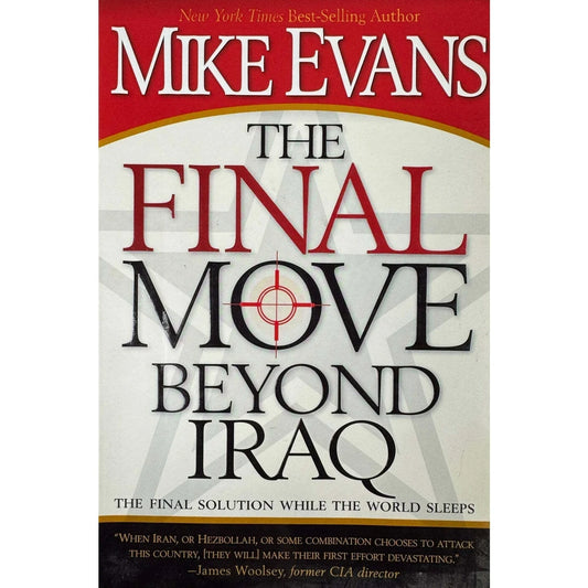 The Final Move Beyond Iraq by Mike Evans (Paperback) - Image 1