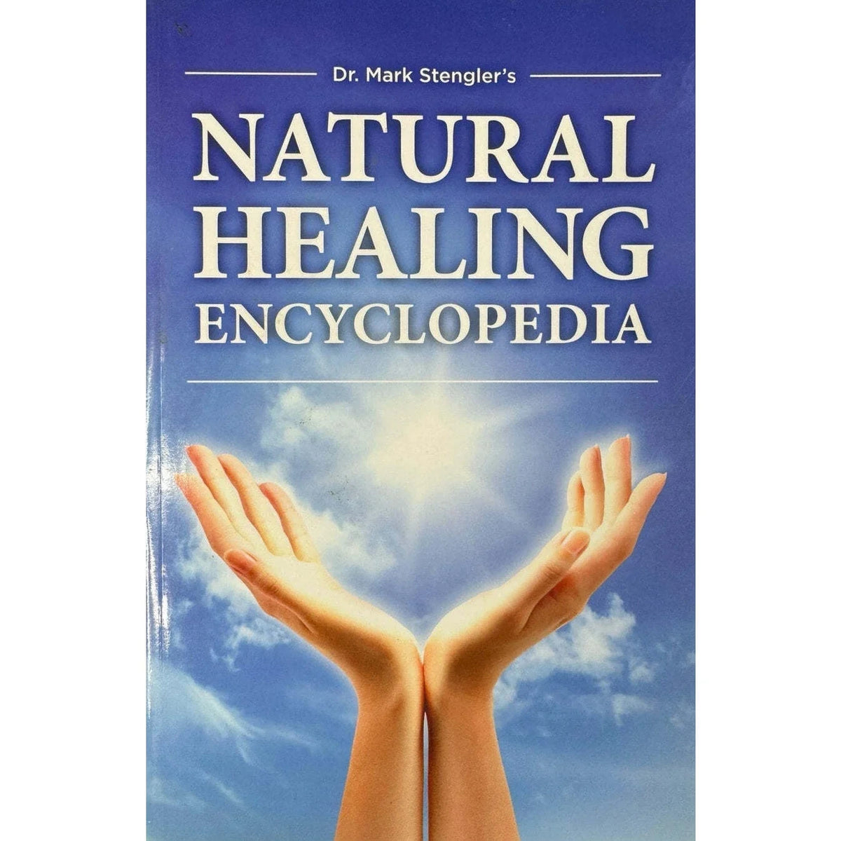 Natural Healing Encyclopedia by Dr. Mark Stengler (Paperback) - Image 1