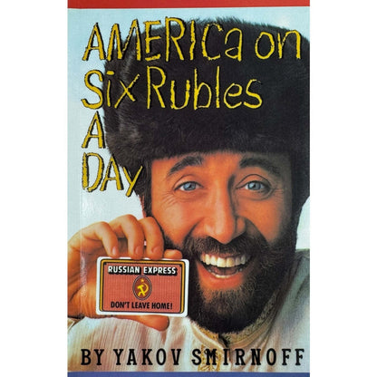 America on Six Rubles a Day by Yakov Smirnoff (Paperback) - Image 1