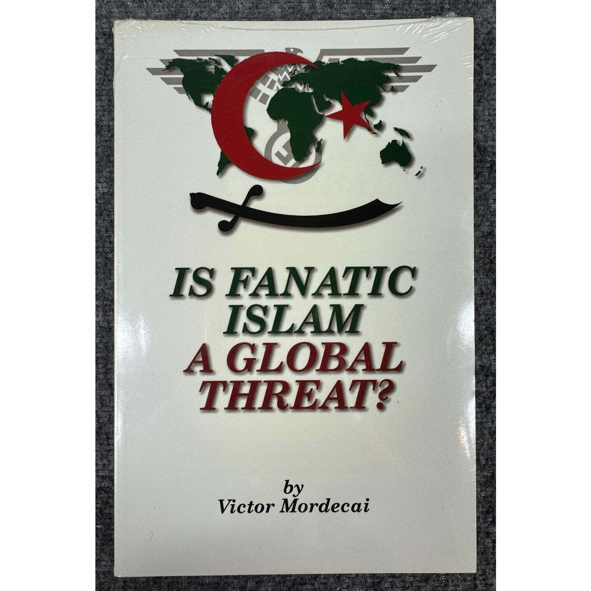 Is Fanatic Islam a Global Threat? by Victor Mordecai (Paperback) - Image 1