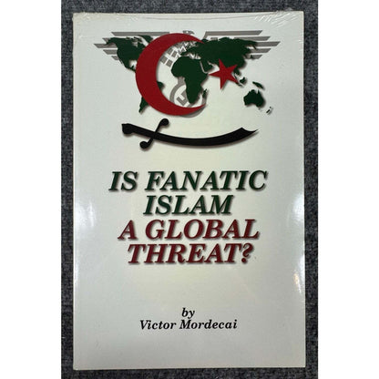 Is Fanatic Islam a Global Threat? by Victor Mordecai (Paperback) - Image 1