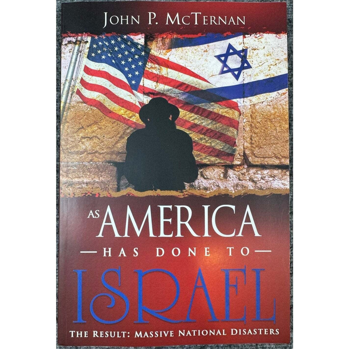 As America Has Done to Israel by John P. McTernan (Paperback) - Image 1
