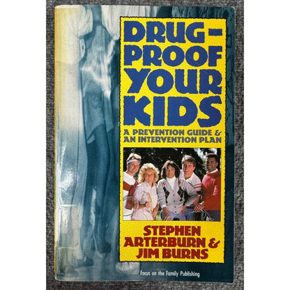 Drug-Proof Your Kids by Stephen Arterburn & Jim Burns (Paperback) - Image 1