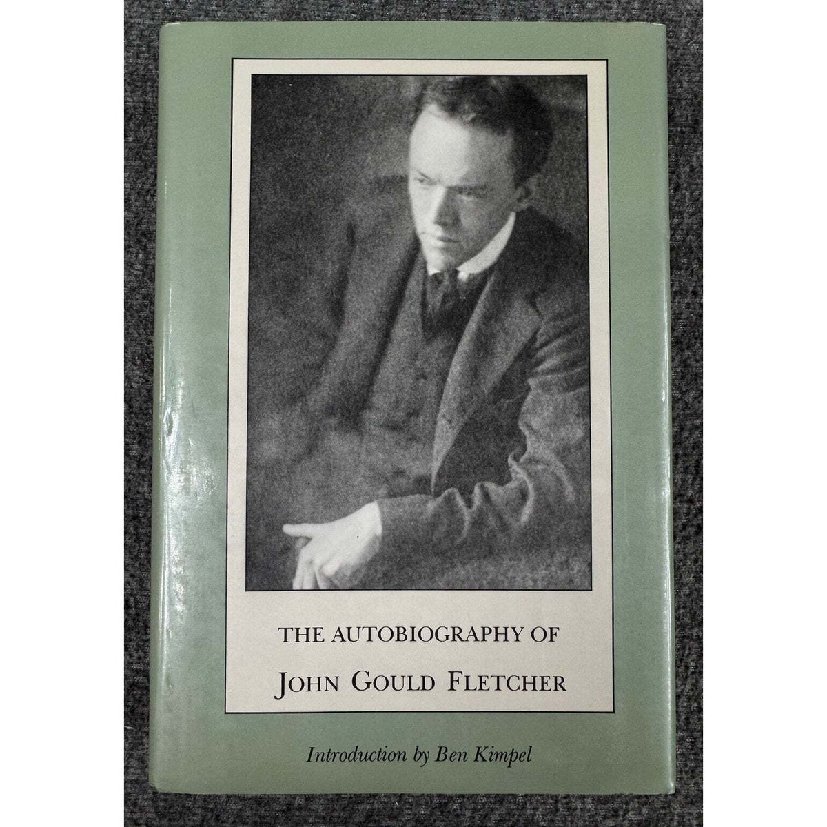 The Autobiography of John Gould Fletcher (Hardcover) - Image 1