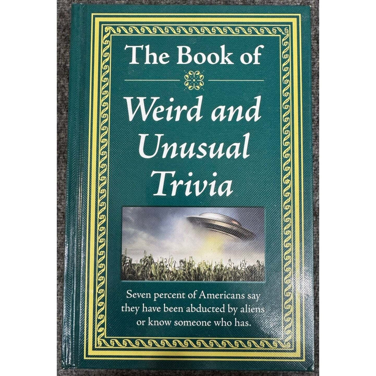 The Book of Weird and Unusual Trivia by Publications International (Hardcover) - Image 1