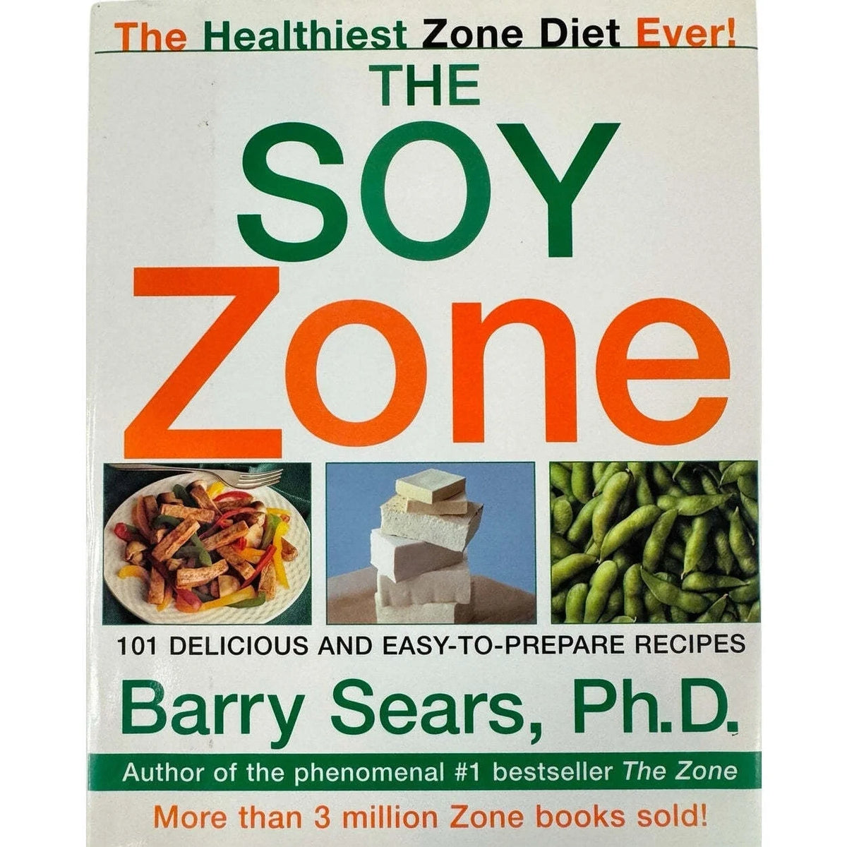 The Soy Zone by Barry Sears, Ph.D. (Hardcover) - Image 1