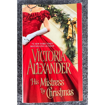 His Mistress by Christmas by Victoria Alexander (Paperback) - Image 1